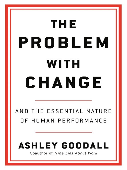 Title details for The Problem with Change by Ashley Goodall - Available